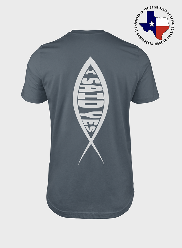 I Said Yes | T- Shirt