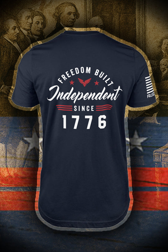 Independent Since 1776 | T-Shirt
