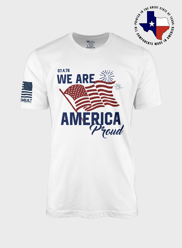 We Are American Proud | T- Shirt